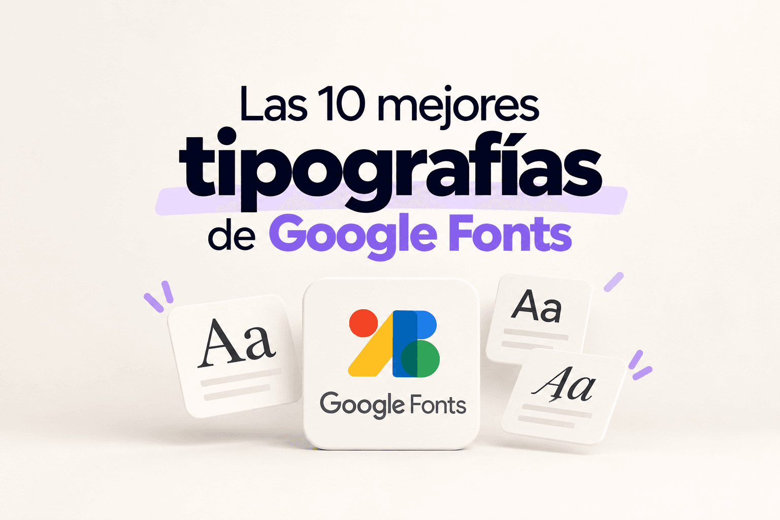 Las 10 mejores tipografías de Google Fonts